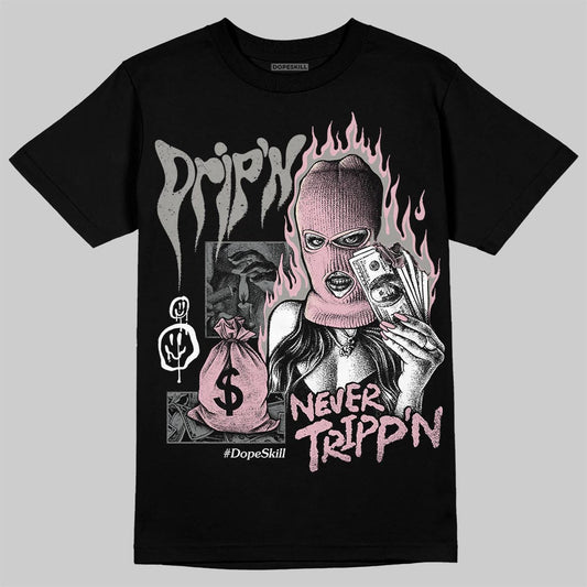 Air Max 95 OG “Pink Foam” DopeSkill T-Shirt Drip'n Never Tripp'n Graphic Streetwear - Black