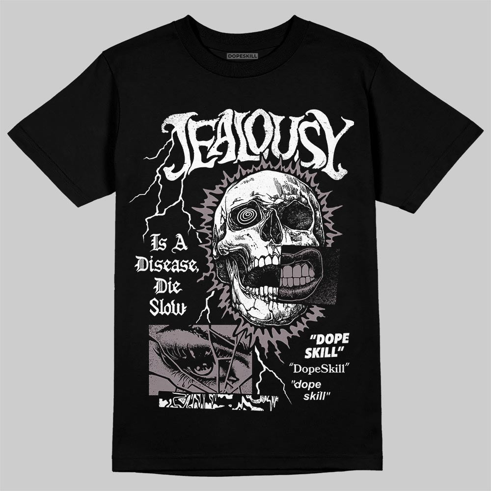 A Ma Maniére x Air Jordan 6 Retro “Smoky Mauve”⁠ DopeSkill T-Shirt Jealousy Graphic Streetwear - black