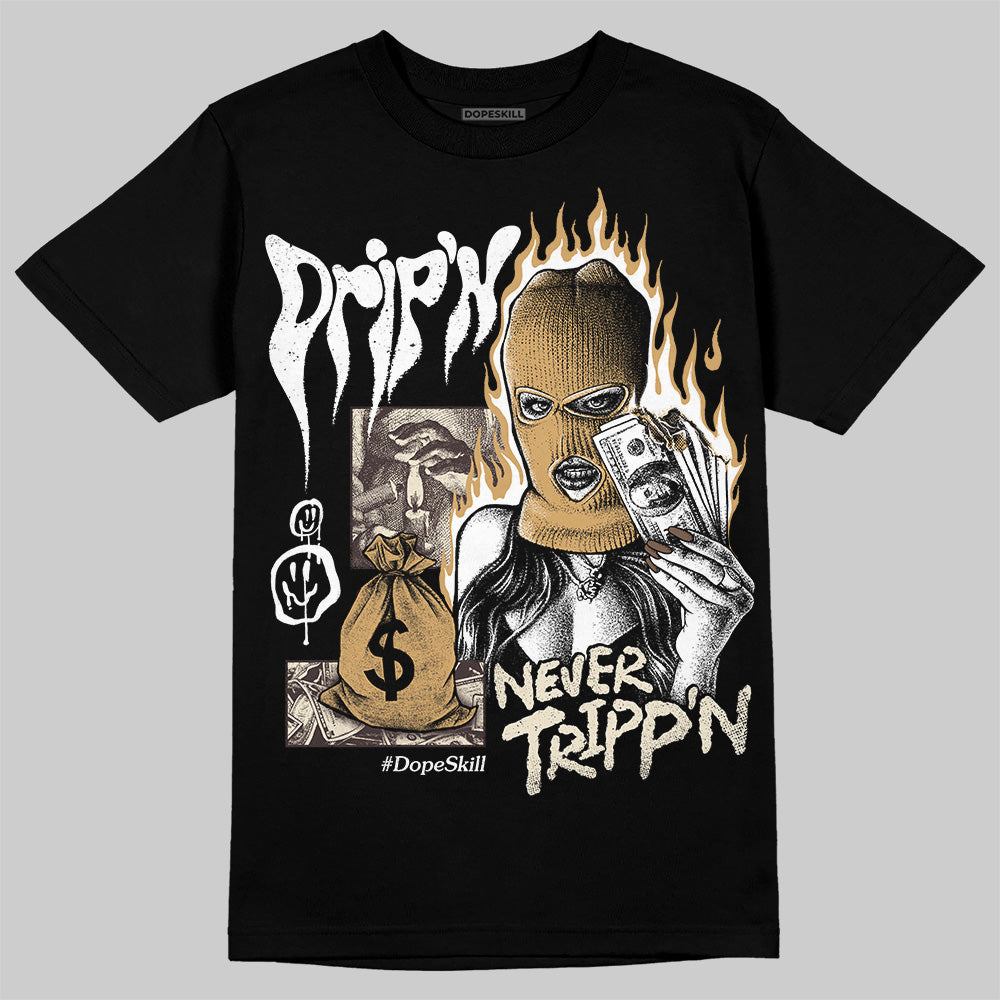 Jordan 5 “Earth/Metallic Gold” DopeSkill T-Shirt Drip'n Never Tripp'n Garaphic Streetwear - Black