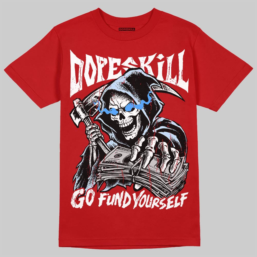Jordan 11 Cherry DopeSkill T-Shirt Go Fund Your Self Graphic Streetwear - red