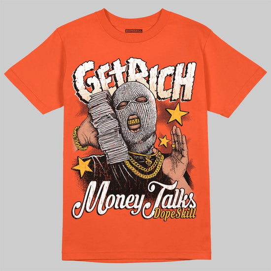 Jordan 1 Retro High OG Shattered Backboard (2025) DopeSkill T-Shirt Get Rich Graphic Streetwear - Orange