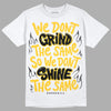 Jordan 4 Retro “Vivid Sulfur” DopeSkill T-Shirt Grind Shine Graphic Streetwear - White 