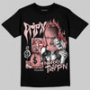 Jordan 3 Retro Valentine's Day Treat Yourself (2025) DopeSkill T-Shirt Drip'n Never Tripp'n Graphic Streetwear - Black
