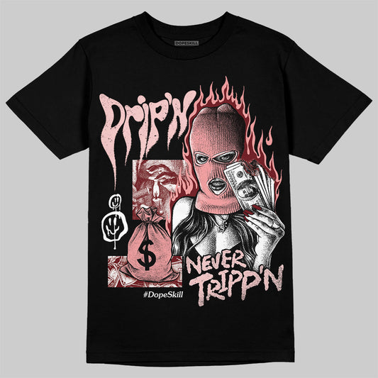 Jordan 3 Retro Valentine's Day Treat Yourself (2025) DopeSkill T-Shirt Drip'n Never Tripp'n Graphic Streetwear - Black