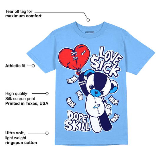 Dunk White Polar Blue DopeSkill University Blue T-shirt Love Sick Graphic