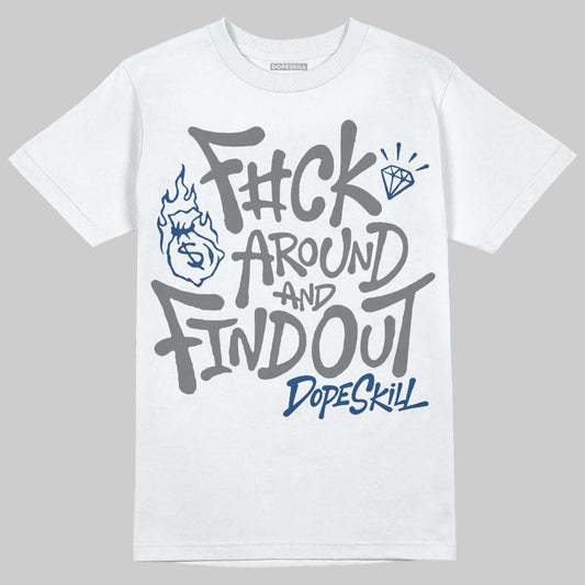 Jordan 9 Retro 'Flint Grey' 2026 DopeSkill T-Shirt F#ck Around And Find Out Graphic Streetwear - White 