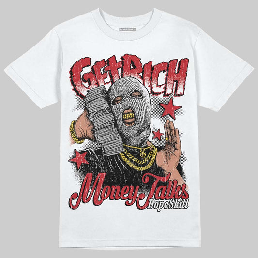 Jordan 5 Retro Fire Red Black Tongue (2025) DopeSkill T-Shirt Get Rich Graphic Streetwear - White