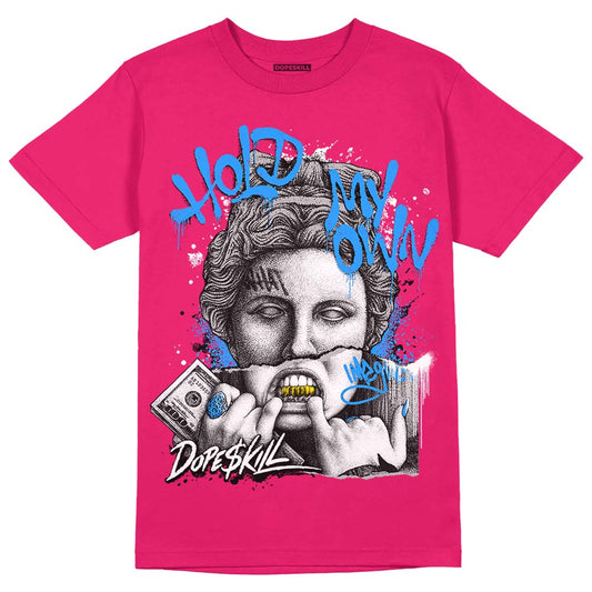 Dunk Low ‘Obsidian Fierce Pink’ DopeSkill Pink T-Shirt Hold My Own Graphic Streetwear 