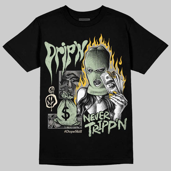 Jordan 4 WMNS “Seafoam” (2025) DopeSkill T-Shirt Drip'n Never Tripp'n Graphic Streetwear - Black