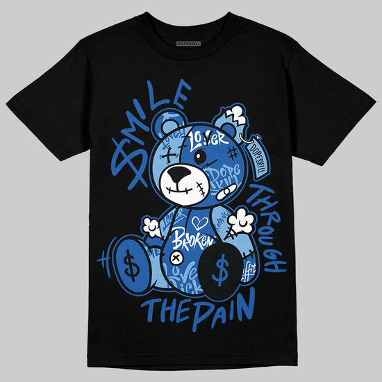 Air Foamposite One “International Blue” DopeSkill T-Shirt Smile Through The Pain Graphic Streetwear - Black