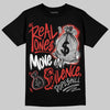 Jordan 4 Retro Toro Bravo DopeSkill T-Shirt Real Ones Move In Silence Graphic Streetwear - Black