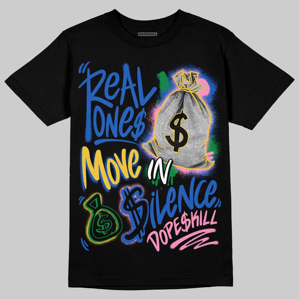 Jordan 3 “Brazil” DopeSkill T-Shirt Real Ones Move In Silence Graphic Streetwear - Black
