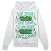 Jordan 1 High OG Green Glow DopeSkill Hoodie Sweatshirt Grind Shine Graphic Streetwear - White 