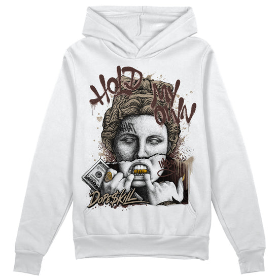 Jordan 1 High OG “Latte” DopeSkill Hoodie Sweatshirt Hold My Own Graphic Streetwear - White 