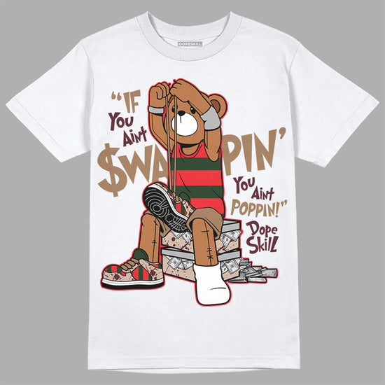 Dunk Low Freddy Krueger DopeSkill T-Shirt If You Aint Graphic Streetwear - White 