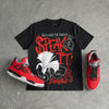 Toro Bravo 4s DopeSkill T-Shirt Speak It Graphic