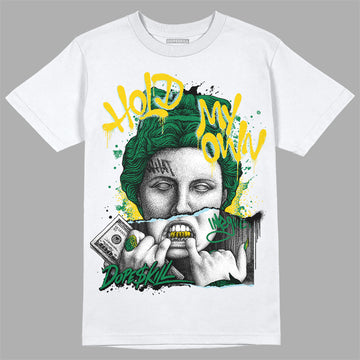 Jordan 5 “Lucky Green” DopeSkill T-Shirt Hold My Own Graphic Streetwear - White