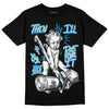 Jordan 4 Retro Military Blue DopeSkill T-Shirt Then I'll Die For It Graphic Streetwear - Black