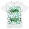 Jordan 1 High OG Green Glow DopeSkill T-Shirt Grind Shine Graphic Streetwear - White