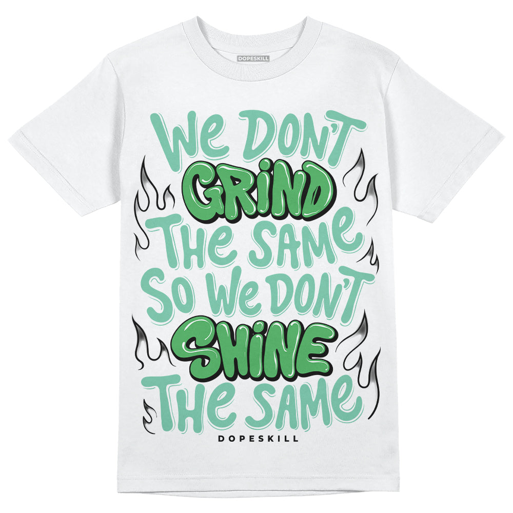 Jordan 1 High OG Green Glow DopeSkill T-Shirt Grind Shine Graphic Streetwear - White