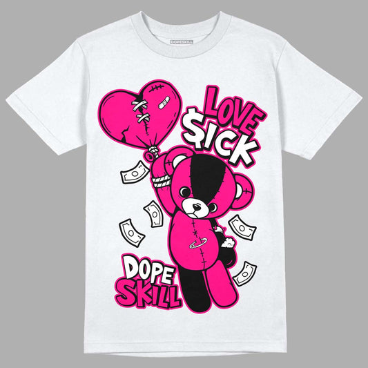 Jordan 1 Low GS “Fierce Pink” Dopeskill T-Shirt Love Sick Graphic Streetwear - White