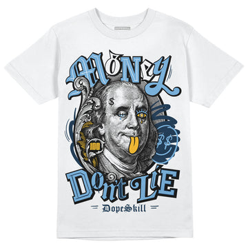 Jordan 1 High OG “First in Flight” DopeSkill T-Shirt Money Don't Lie Graphic Streetwear - White