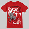 Jordan 4 Toro Bravo DopeSkill T-Shirt Speak It Graphic Streetwear - Red