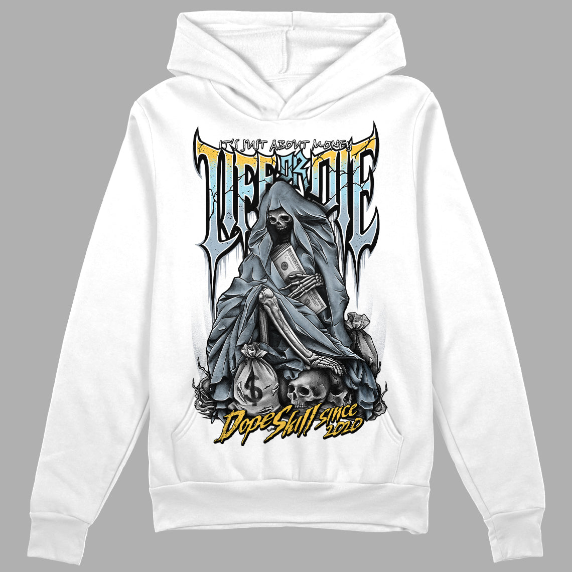 Jordan 13 “Blue Grey” DopeSkill Hoodie Sweatshirt Life or Die Graphic Streetwear - White