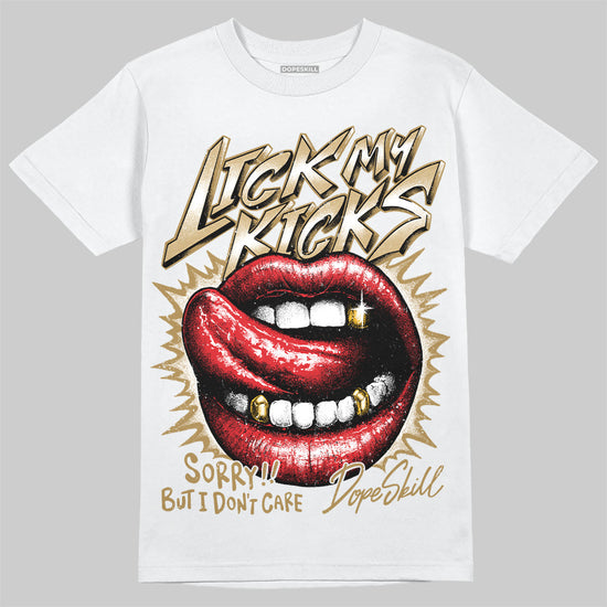 Jordan 6 “Pearl” DopeSkill T-Shirt Lick My Kicks Graphic Streetwear - White