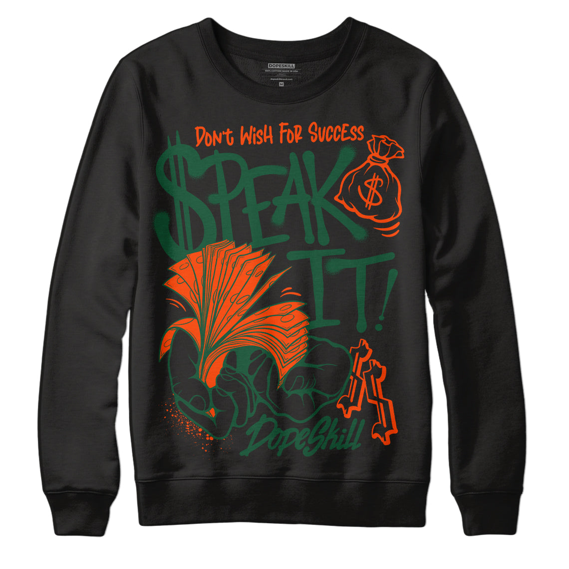 Dunk Low Team Dark Green Orange DopeSkill Sweatshirt Speak It Graphic Streetwear - Black