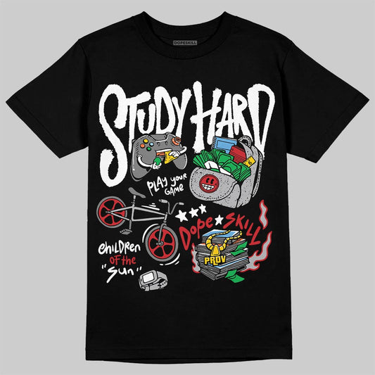 Jordan 4 OG “White Cement” DopeSkill T-Shirt Study Hard Graphic Streetwear - Black