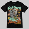 SB Dunk Low Rodeo Tourmaline DopeSkill T-Shirt Get Rich Graphic Streetwear - Black
