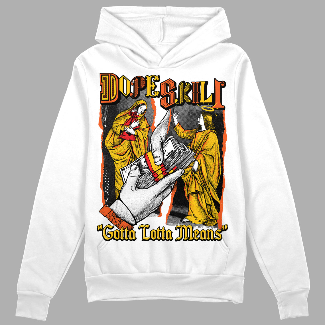 Yellow Sneakers DopeSkill Hoodie Sweatshirt Gotta Lotta Means Graphic Streetwear - White