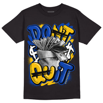 Jordan 14 “Laney” DopeSkill T-Shirt Don't Quit Graphic Streetwear - Black