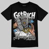 Jordan 10 OG “Steel” DopeSkill T-Shirt Get Rich Graphic Streetwear - Black