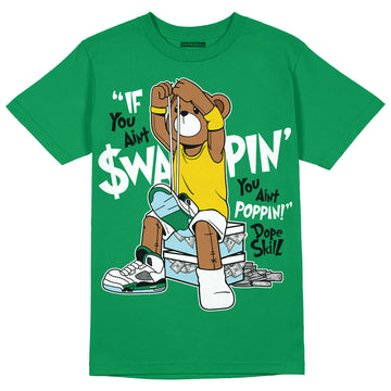 Jordan 5 “Lucky Green” DopeSkill Green T-shirt If You Aint Graphic Streetwear 