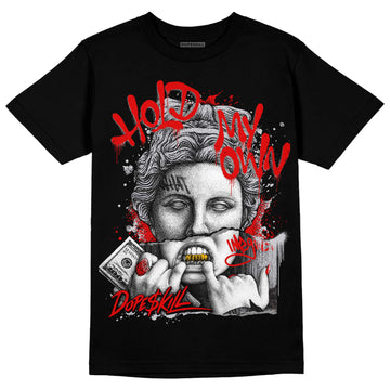 Jordan 2 Retro "Black Cement" DopeSkill T-Shirt Hold My Own Graphic Streetwear - Black