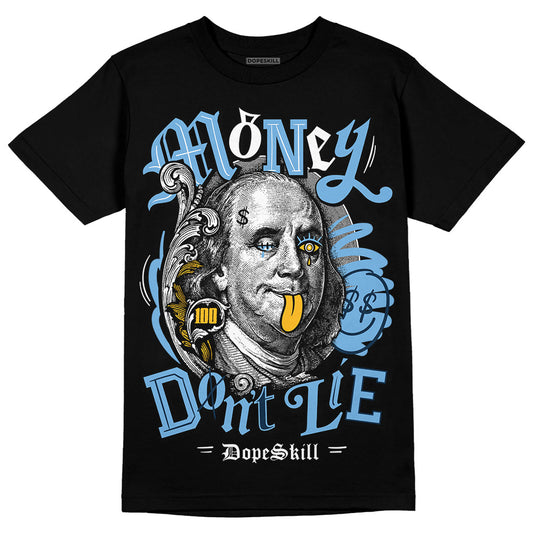 Jordan 1 High OG “First in Flight” DopeSkill T-Shirt Money Don't Lie Graphic Streetwear - Black