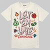 Jordan 1 Retro High OG “Sail” DopeSkill T-Shirt Let 'em Hate Graphic Streetwear
