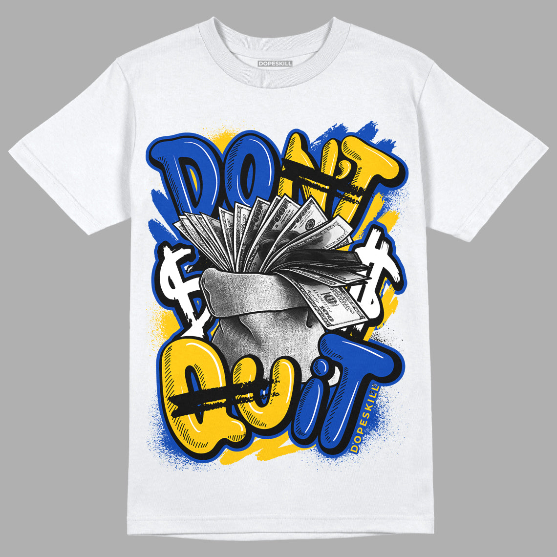 Jordan 14 “Laney” DopeSkill T-Shirt Don't Quit Graphic Streetwear - White