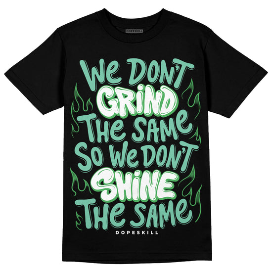 Jordan 1 High OG Green Glow DopeSkill T-Shirt Grind Shine Graphic Streetwear - Black