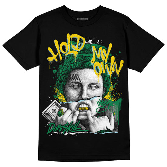 Jordan 5 “Lucky Green” DopeSkill T-Shirt Hold My Own Graphic Streetwear - Black