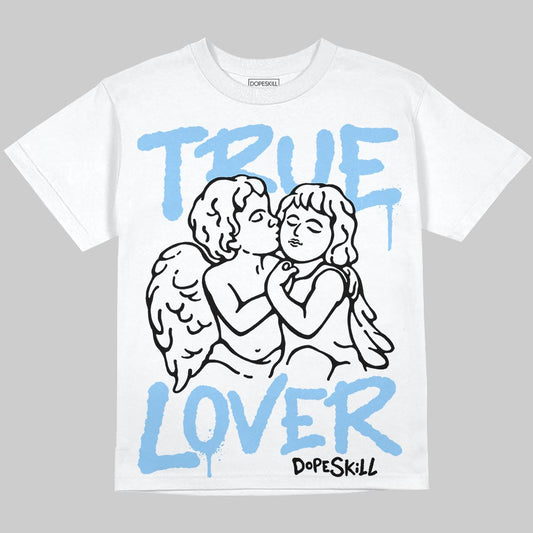 University Blue Sneakers DopeSkill Oversize Print T-Shirt True Lover Graphic Streetwear