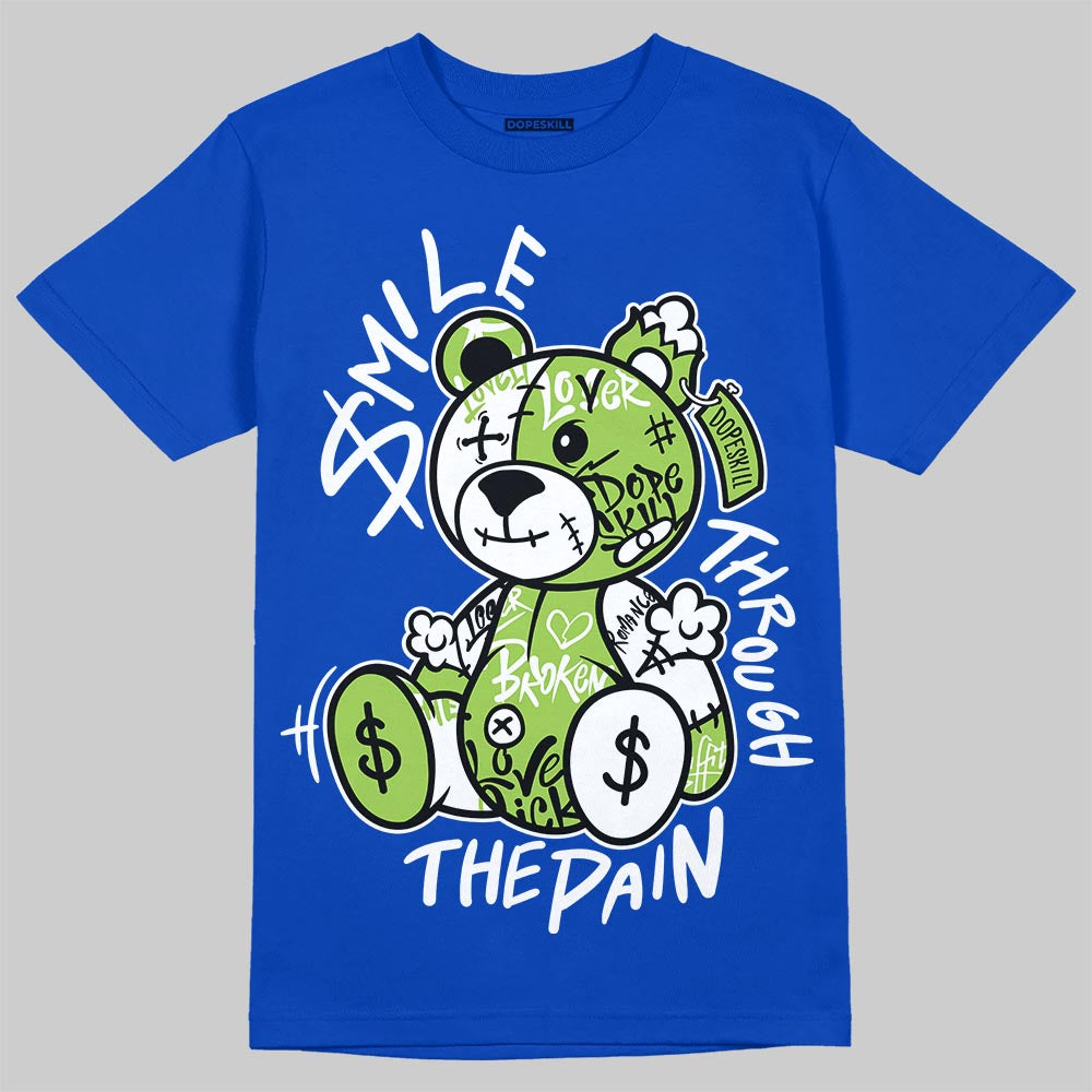 Air Griffey Max 1 Varsity Royal and Volt DopeSkill T-Shirt Smile Through The Pain Graphic Streetwear - Royal 
