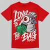 Jordan 11 Cherry DopeSkill T-Shirt Loyal To The Bag Graphic Streetwear - Red