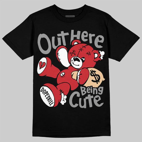 Jordan 12 Bloodline DopeSkill T-Shirt Out Here Being Cute Graphic Streetwear - Black