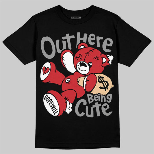 Jordan 12 Bloodline DopeSkill T-Shirt Out Here Being Cute Graphic Streetwear - Black
