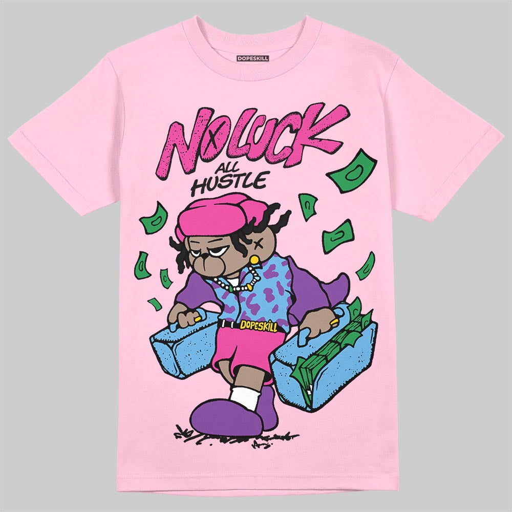 Pink Sneakers DopeSkill T-Shirt No Luck, All Hustle Graphic Streetwear - Light Pink