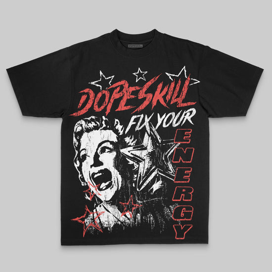 Red Oversize Print Fix Your Energy DopeSkill Graphic Premium T-shirt Streetwear - Black