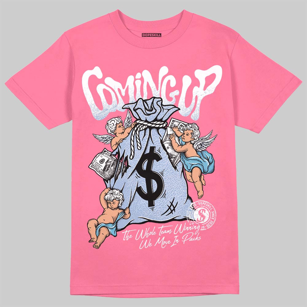 Jordan 3 GS “Cobalt Bliss” DopeSkill T-Shirt Money Bag Coming Up Graphic Streetwear - Safety Pink